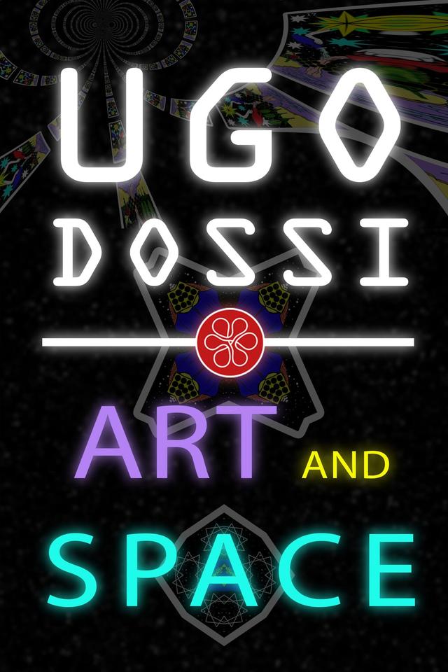 Ugo Dossi - Art and Space